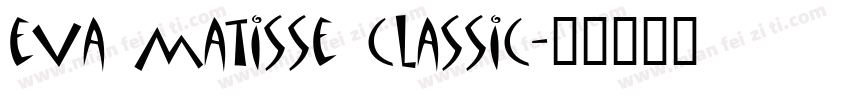 eva matisse classic字体转换